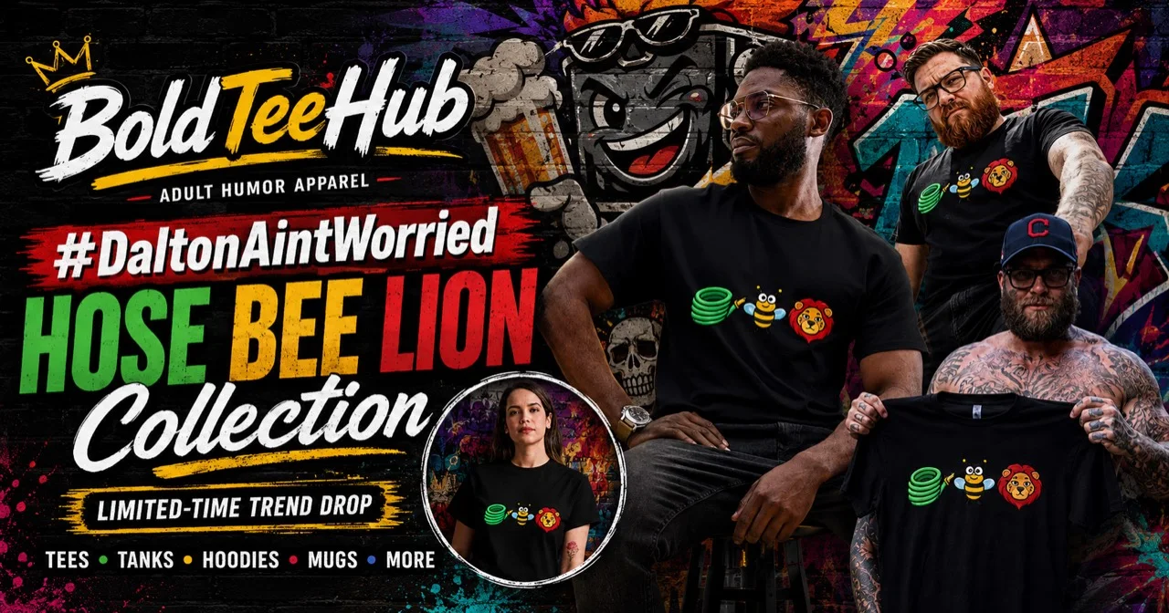 BoldTeeHub Dalton Ain't Worried collection artwork with models wearing the green hose, yellow bee and red lion design.