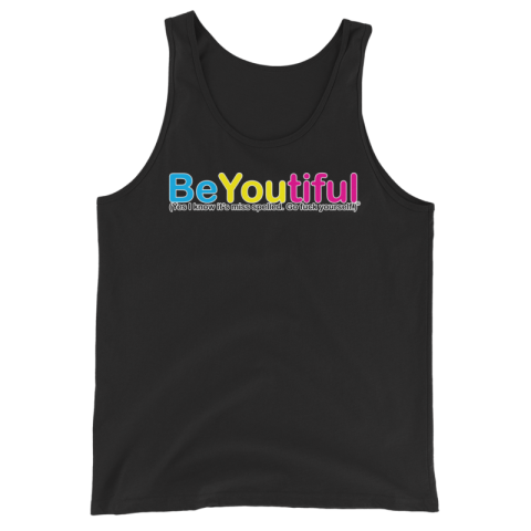 BeYOUtifully Bold Unisex Pun Tank Top