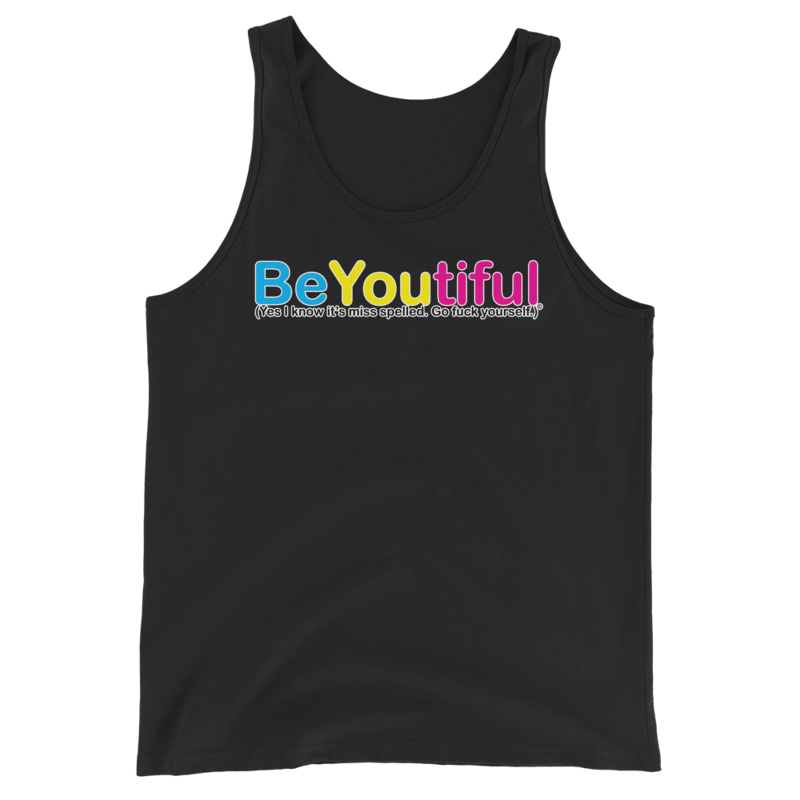 BeYOUtifully Bold Unisex Pun Tank Top
